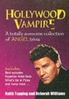 Image for Hollywood vampire  : a totally awesome collection of Angel trivia