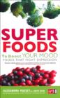 Image for Superfoods to boost your mood  : foods that fight depression