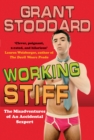 Image for Working stiff  : the misadventures of an accidental sexpert