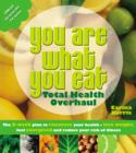 Image for You are what you eat  : total health overhaul