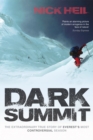 Image for Dark summit  : the extraordinary true story of Everest&#39;s most controversial season