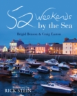 Image for 52 Weekends by the Sea
