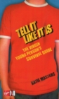 Image for Tell It like It Is: The Virgin young person&#39;s survival guide