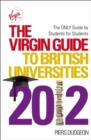 Image for The Virgin Books guide to British universities 2012