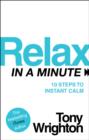 Image for Relax in a minute: 10 steps to instant calm