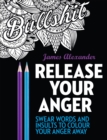 Image for Release your anger  : swear words and insults to colour your anger away
