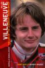 Image for Gilles Villeneuve: the life of the legendary racing driver