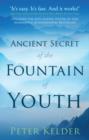 Image for Ancient secret of the fountain of youth. : Book 1