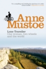 Image for Lone traveller: one woman, two wheels and the world
