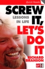 Image for Screw it, let&#39;s do it: lessons in life