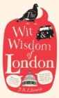 Image for The Wit and Wisdom of London