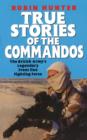 Image for True stories of the Commandos