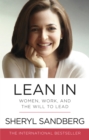 Image for Lean in: women, work, and the will to lead