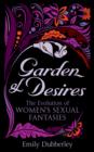 Image for Garden of Desires : The Evolution of Women’s Sexual Fantasies