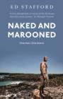 Image for Naked and marooned: one man, one island