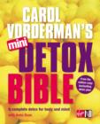 Image for Carol Vorderman&#39;s mini detox bible: a complete detox for body and mind
