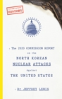 Image for The 2020 Commission Report on the North Korean Attacks on the United States: A Speculative Novel