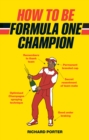 Image for How to be Formula One champion