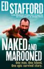 Image for Naked and marooned  : one man, one island, one epic survival story