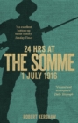 Image for 24 Hours at the Somme