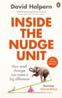 Image for Inside the Nudge Unit  : how small changes can make a big difference