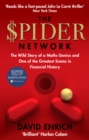 Image for The spider network  : the wild story of a maths genius and one of the greatest scams in financial history