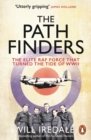 Image for The Pathfinders: The Greatest Untold Story of the Air War Against the Nazis