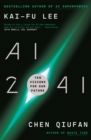 Image for AI 2041  : ten visions for our future