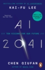 Image for AI 2041: Ten Visions for Our Future