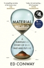 Image for Material World: A Substantial Story of Our Past and Future