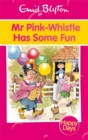 Image for Mr Pink-Whistle Has Some Fun