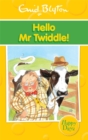 Image for Hello Mr Twiddle!