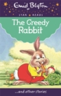 Image for The Greedy Rabbit