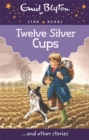 Image for Twelve Silver Cups