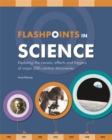 Image for Flashpoints in Science