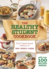 Image for The healthy student cookbook  : more than 200 recipes that are delicious and good for you too