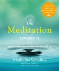 Image for The meditation experience  : your complete meditation workshop in a book