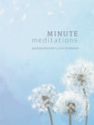 Image for Minute meditations  : quick practices for 5, 10 or 20 minutes