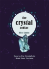 Image for Crystal zodiac  : how to use crystals to read your fortune