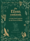 Image for The Elven cookbook  : a recipe book inspired by the Elves of Tolkien