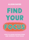Image for Find Your Focus