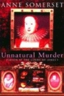 Image for Unnatural murder  : poison at the court of James I