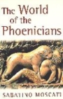 Image for The World of the Phoenicians