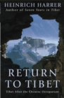 Image for Return to Tibet  : Tibet after the Chinese occupation