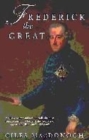 Image for Frederick the Great  : a life in deed and letters