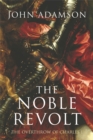 Image for The noble revolt  : the overthrow of Charles I