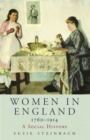 Image for Women in England 1760-1914  : a social history