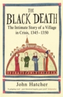 Image for The Black Death  : the story of a village, 1345-1350