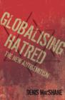 Image for Globalising Hatred
