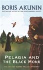 Image for Pelagia and the black monk